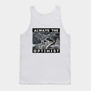 Always the Optimist Tank Top